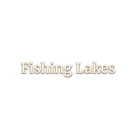 Fishing Lakes